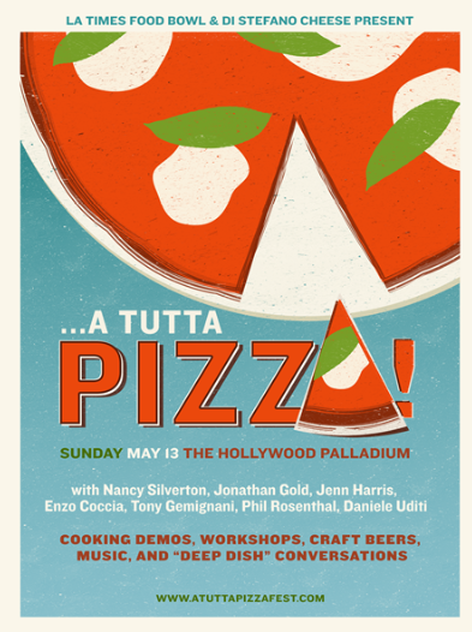 Mothers Day Los Angeles Event, Los Angeles Times Food Bowl, A Tutta Pizza