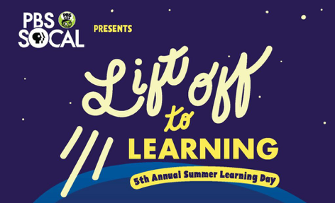 pbs socal, lift off to learning, free events