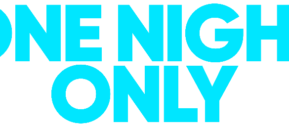 one night only